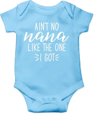 AW Fashions Ain't No Nana Like the One I Got Baby Bodysuit Cute Newborn Girl Trendy Boy Outfit Baby Wear