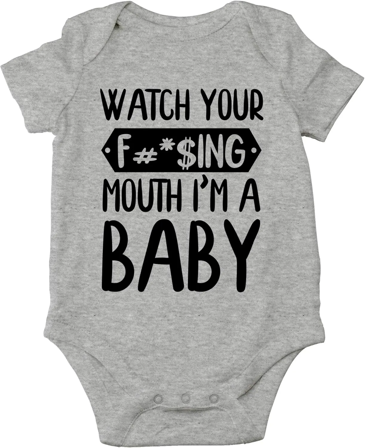 CBTwear Watch Your Mouth, I'm A Baby - Baby Clothes - Funny Newborn Bodysuit Outfits for Boys and Girls